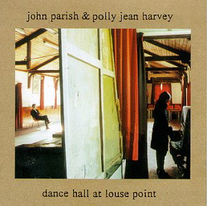 PJ Harvey & John Parish 1996 Dance Hall At Louse Point