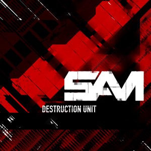 S.A.M - DESTRUCTION UNIT