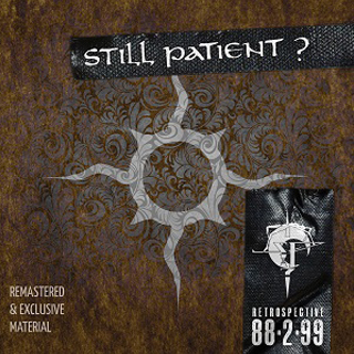   Still Patient?